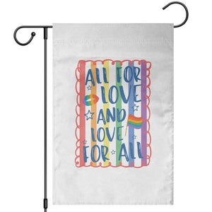 All For Love And Love For All Garden Flag Pride Month LGBT Support