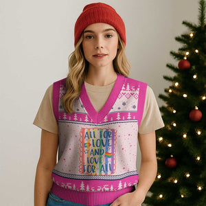 All For Love And Love For All V-Neck Knit Sweater Vest Pride Month LGBT Support TS12 Hot Pink Print Your Wear