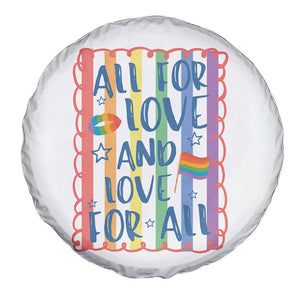 All For Love And Love For All Spare Tire Cover Pride Month LGBT Support TS12 Print Your Wear