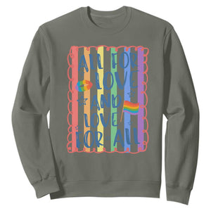 All For Love And Love For All Sweatshirt Pride Month LGBT Support