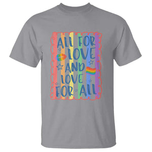 All For Love And Love For All T Shirt Pride Month LGBT Support TS12 Sport Gray Print Your Wear