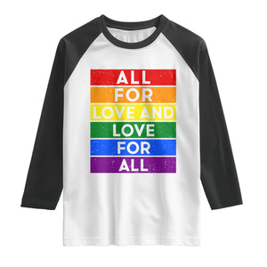Vintage All For Love And Love For All Raglan Shirt Pride Month Rainbow Graphic TS12 White Black Print Your Wear