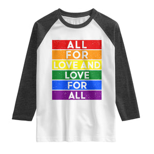 Vintage All For Love And Love For All Raglan Shirt Pride Month Rainbow Graphic TS12 White Heather Charcoal Print Your Wear
