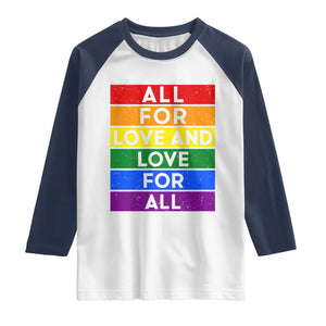 Vintage All For Love And Love For All Raglan Shirt Pride Month Rainbow Graphic TS12 White Navy Print Your Wear
