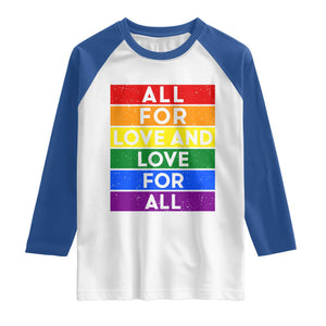 Vintage All For Love And Love For All Raglan Shirt Pride Month Rainbow Graphic TS12 White Royal Print Your Wear