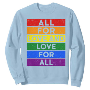 Vintage All For Love And Love For All Sweatshirt Pride Month Rainbow Graphic TS12 Light Blue Print Your Wear