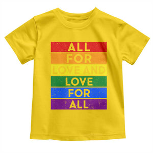 Vintage All For Love And Love For All Toddler T Shirt Pride Month Rainbow Graphic