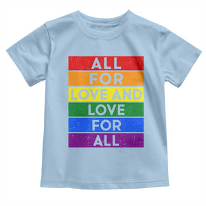 Vintage All For Love And Love For All Toddler T Shirt Pride Month Rainbow Graphic