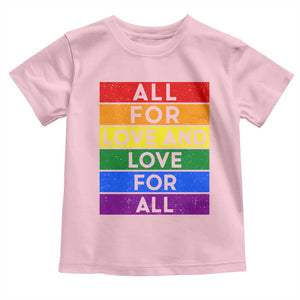 Vintage All For Love And Love For All Toddler T Shirt Pride Month Rainbow Graphic