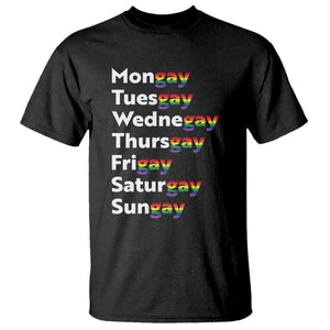 Rainbow Days Of The Week Mongay Tuesgay T Shirt Funny LGBT Pride Month TS12 Black Print Your Wear