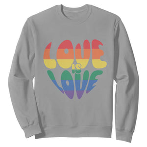 Love Is Love LGBTQ Pride Sweatshirt Rainbow Flag Community TS12 Sport Gray Print Your Wear
