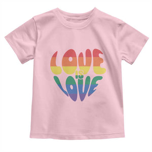 Love Is Love LGBTQ Pride Toddler T Shirt Rainbow Flag Community TS12 Light Pink Print Your Wear