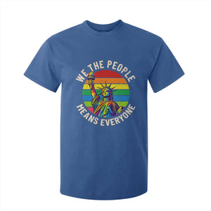 Rainbow Statue Of Liberty LGBTQ Pride T Shirt For Kid We The People Means Everyone