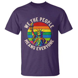 Rainbow Statue Of Liberty LGBTQ Pride T Shirt We The People Means Everyone