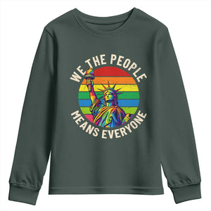 Rainbow Statue Of Liberty LGBTQ Pride Youth Sweatshirt We The People Means Everyone TS12 Dark Forest Green Print Your Wear