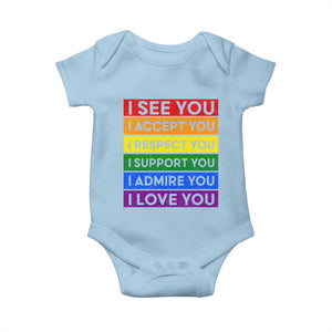 I See Accept Respect Support Admire Love You Baby Onesie LGBT Ally Pride Graphic TS12 Light Blue Print Your Wear