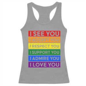 I See Accept Respect Support Admire Love You Racerback Tank Top LGBT Ally Pride Graphic