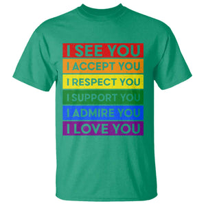I See Accept Respect Support Admire Love You T Shirt LGBT Ally Pride Graphic TS12 Irish Green Print Your Wear