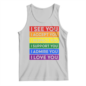 I See Accept Respect Support Admire Love You Tank Top LGBT Ally Pride Graphic