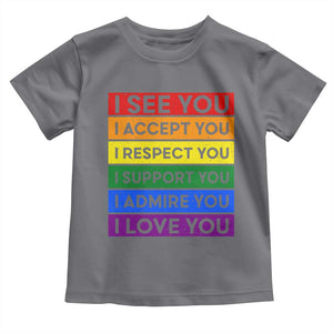 I See Accept Respect Support Admire Love You Toddler T Shirt LGBT Ally Pride Graphic