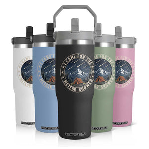 I Came For The Meteor Shower Flip Straw Tumbler Funny Astronomy Camping