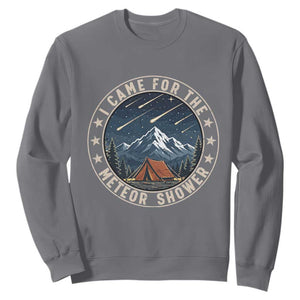 I Came For The Meteor Shower Sweatshirt Funny Astronomy Camping