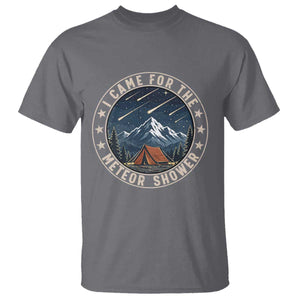 I Came For The Meteor Shower T Shirt Funny Astronomy Camping