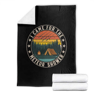 I Came For The Meteor Shower Throw Blanket Stargazer Camping Gift