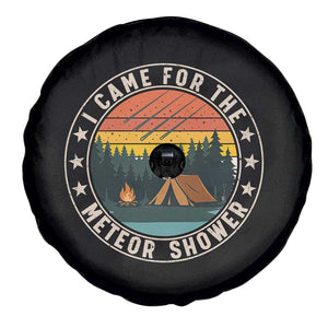 I Came For The Meteor Shower Spare Tire Cover Stargazer Camping Gift