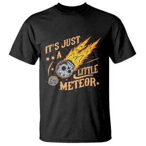 Funny Skull Meteorite T Shirt Just A Little Meteor