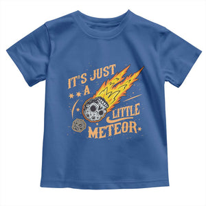 Funny Skull Meteorite Toddler T Shirt Just A Little Meteor