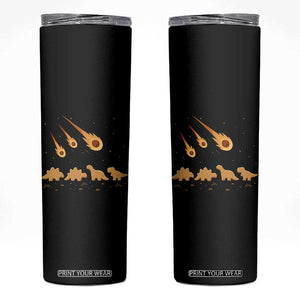 Funny Dino Chicken Nuggets Meteor Shower Skinny Tumbler Food Lover