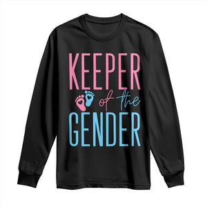 Funny Gender Reveal Party Long Sleeve Shirt Keeper Of The Gender
