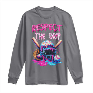 Funny Respect The Drip Baseball Mask Long Sleeve Shirt Sports Lover TS12 Charcoal Print Your Wear