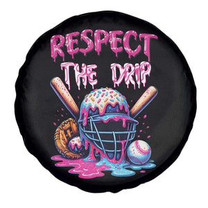 Funny Respect The Drip Baseball Mask Spare Tire Cover Sports Lover TS12 Print Your Wear