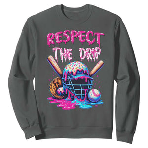 Funny Respect The Drip Baseball Mask Sweatshirt Sports Lover TS12 Dark Heather Print Your Wear