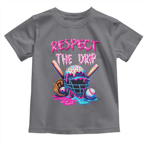 Funny Respect The Drip Baseball Mask Toddler T Shirt Sports Lover TS12 Charcoal Print Your Wear
