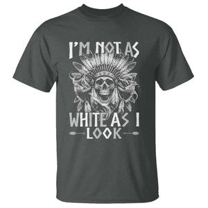 Vintage Native Warrior Skull T Shirt Im Not As White As I Look