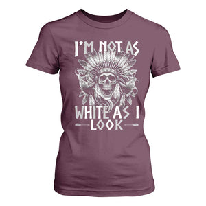 Vintage Native Warrior Skull T Shirt For Women Im Not As White As I Look