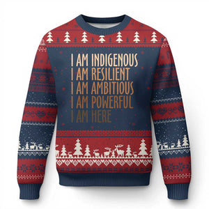 Indigenous Peoples Day Gifts Ugly Christmas Sweater Resilient Ambitious Powerful Here