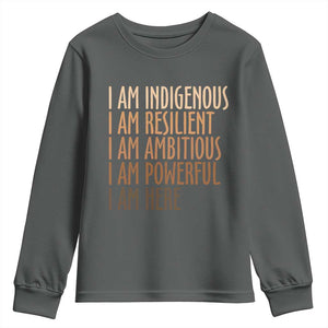 Indigenous Peoples Day Gifts Youth Sweatshirt Resilient Ambitious Powerful Here