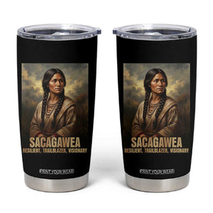 Sacagawea Native American Woman Tumbler Cup Resilient Trailblazer Visionary