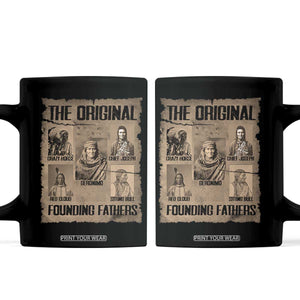 The Original Founding Fathers Coffee Mug Native American Indigenous Leaders Graphic