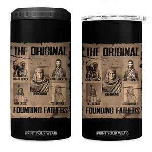 The Original Founding Fathers 4 in 1 Can Cooler Tumbler Native American Indigenous Leaders Graphic