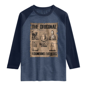 The Original Founding Fathers Raglan Shirt Native American Indigenous Leaders Graphic
