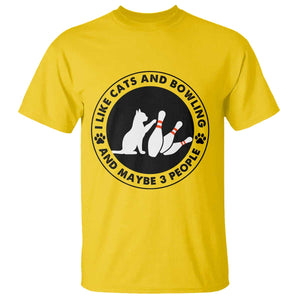 I Like Cats And Bowling And Maybe 3 People T Shirt Funny Cat Lovers TS12 Daisy Print Your Wear