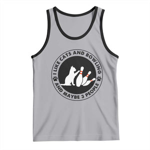 I Like Cats And Bowling And Maybe 3 People Tank Top Funny Cat Lovers TS12 Athletic Heather Black Print Your Wear