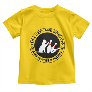 I Like Cats And Bowling And Maybe 3 People Toddler T Shirt Funny Cat Lovers TS12 Daisy Print Your Wear
