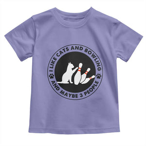 I Like Cats And Bowling And Maybe 3 People Toddler T Shirt Funny Cat Lovers TS12 Violet Print Your Wear