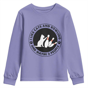 I Like Cats And Bowling And Maybe 3 People Youth Sweatshirt Funny Cat Lovers TS12 Violet Print Your Wear